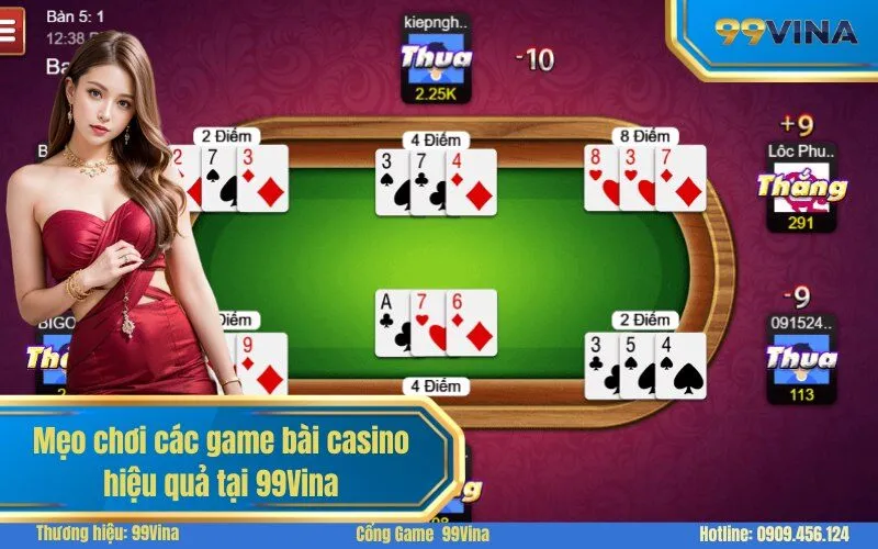 Mẹo chơi các game bài casino hiệu quả tại 99Vina