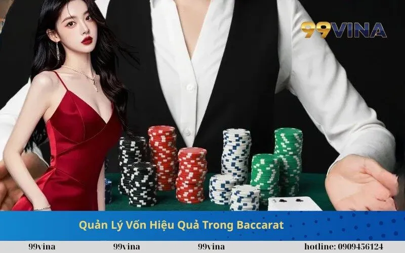 Quản Lý Vốn Hiệu Quả Trong Baccarat